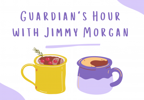 Guardian's Hour with Jimmy Morgan